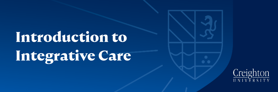 Introduction to Integrative Care