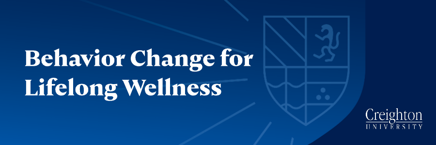 Behavior Change for Lifelong Wellness - Healthcare and Wellness